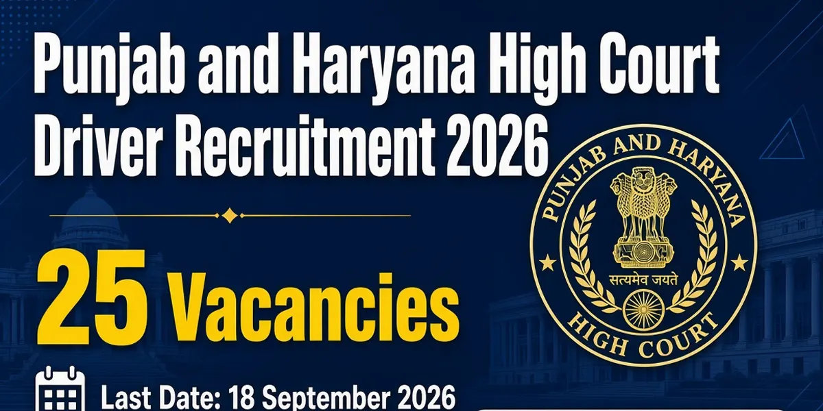 Punjab and Haryana High Court Driver Recruitment 2026 - Apply Online